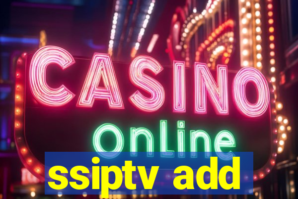 ssiptv add